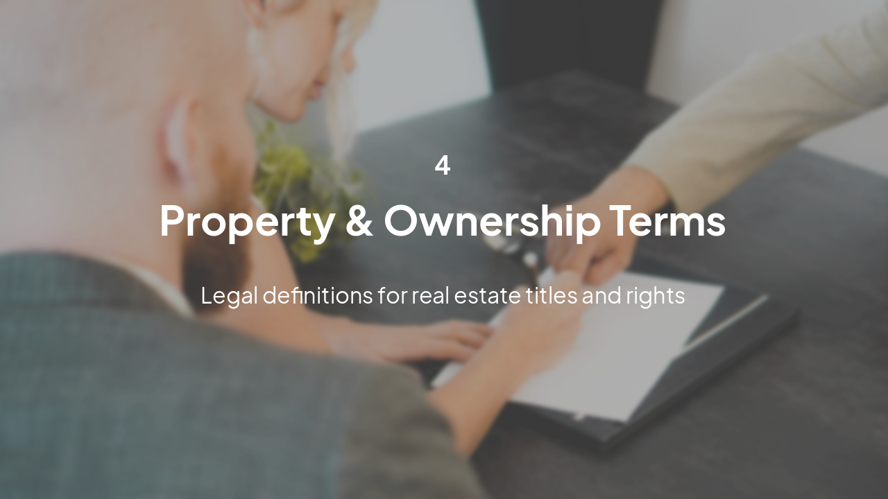 Slide 9 - Property & Ownership Terms
