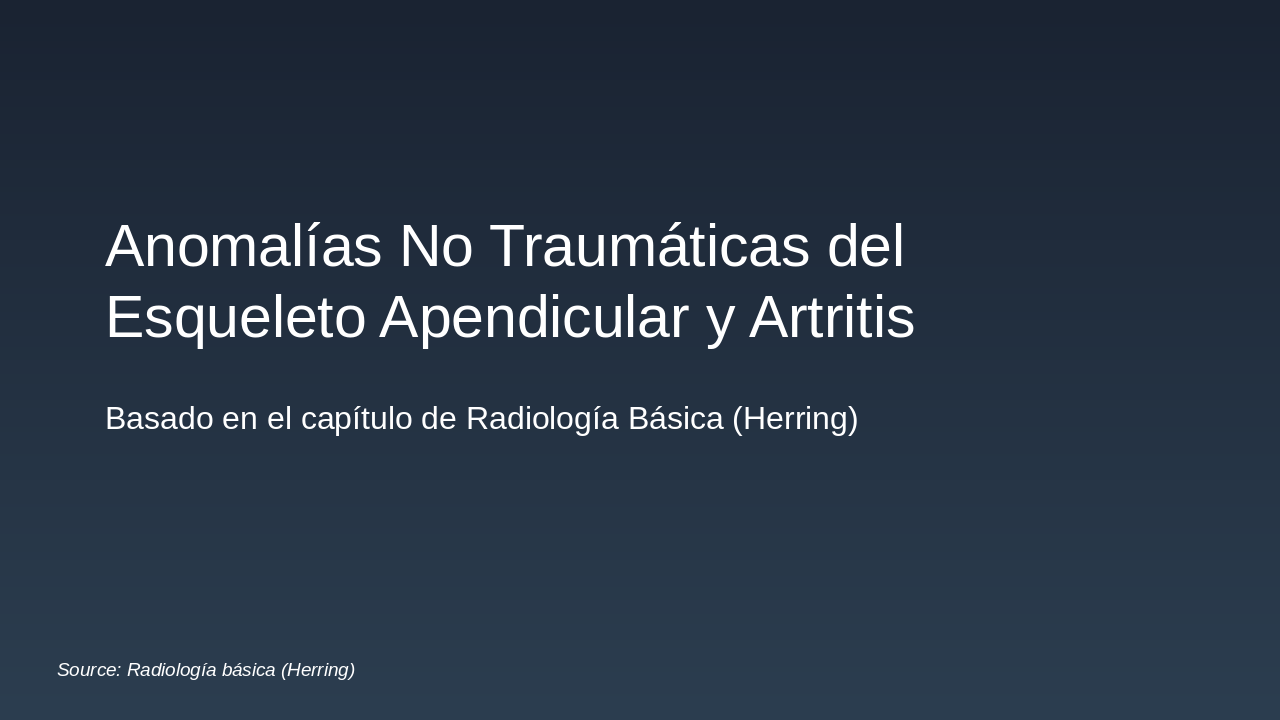 Anomalías No Traumáticas Óseas y Artritis Radiológica (48 ch