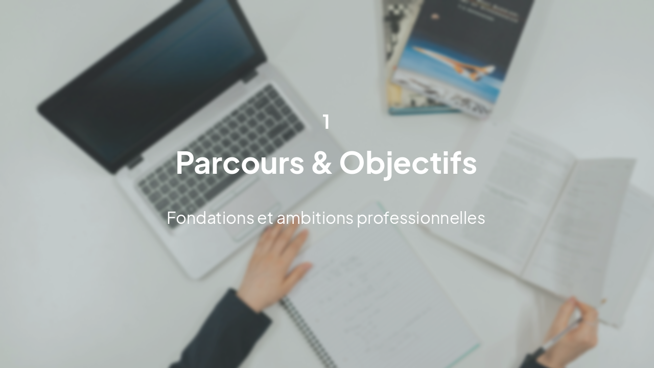 Slide 3 - Parcours & Objectifs