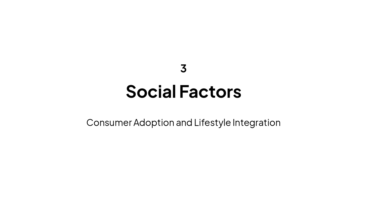 Slide 8 - Social Factors