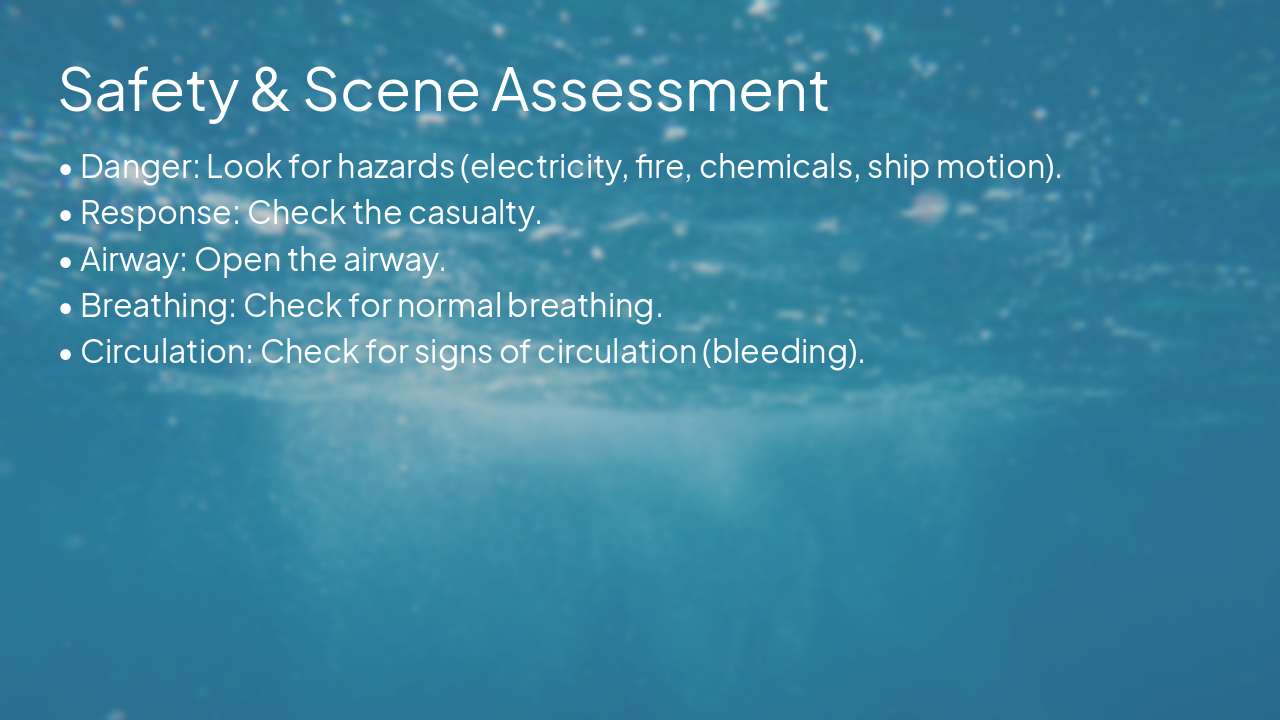 Slide 6 - Safety & Scene Assessment