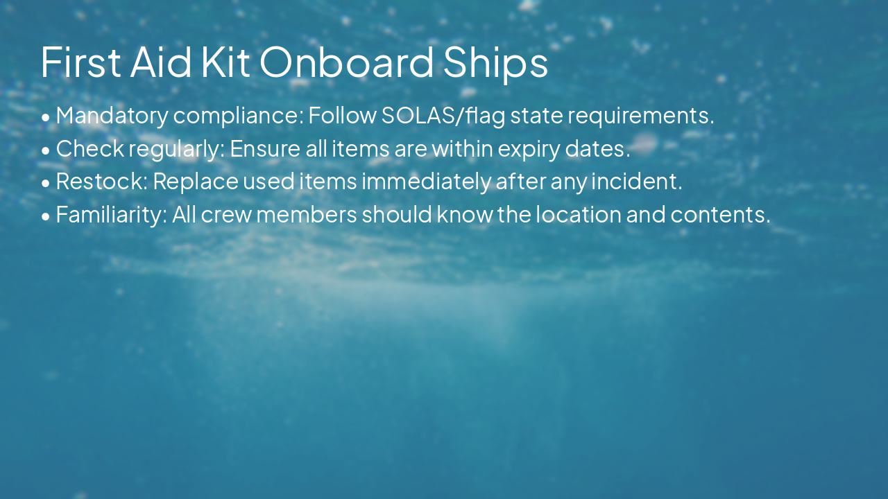 Slide 15 - First Aid Kit Onboard Ships