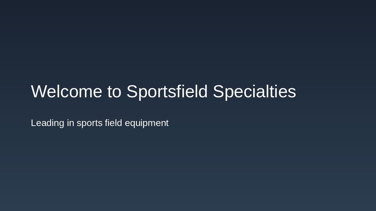 Introducing Sportsfield Specialties (30 chars)