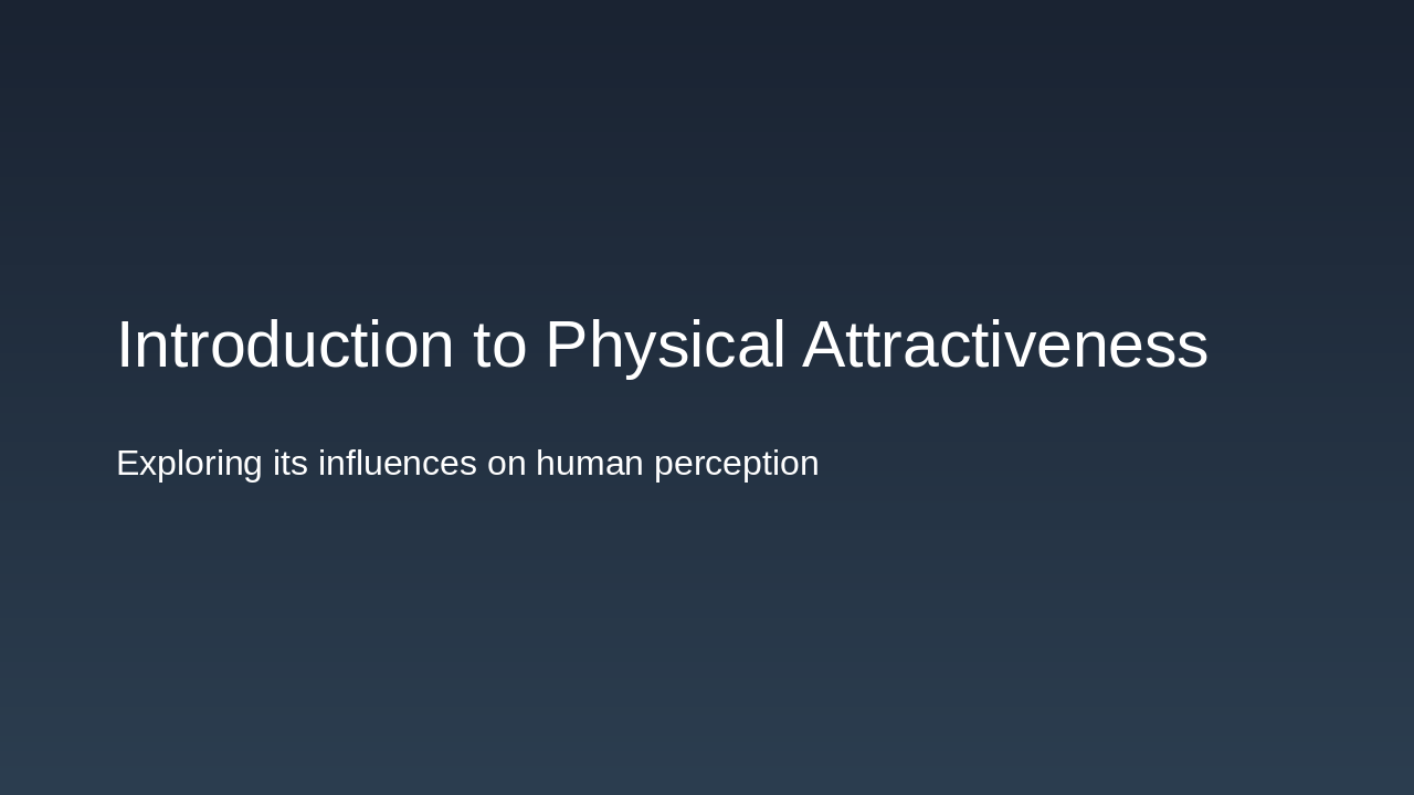 Unraveling Physical Attractiveness