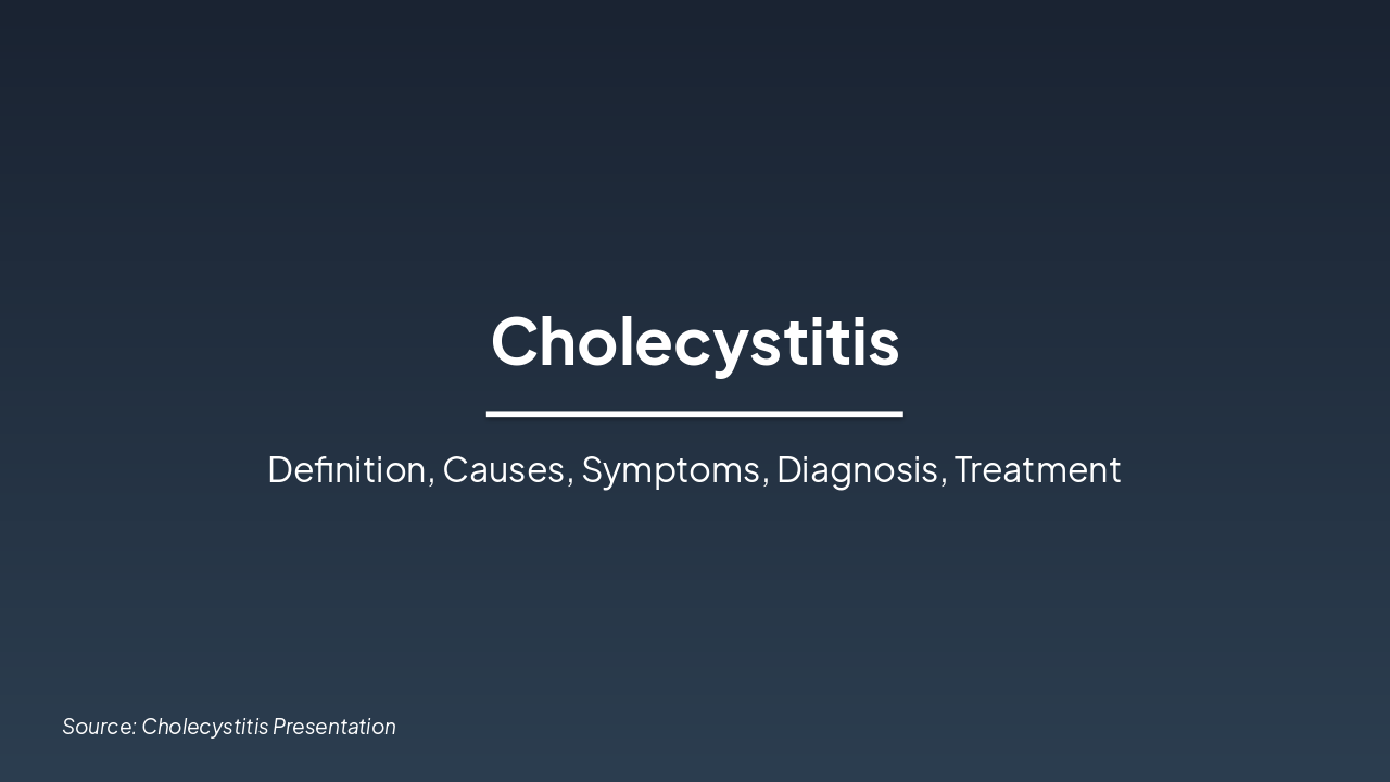 Slide 1 - Cholecystitis