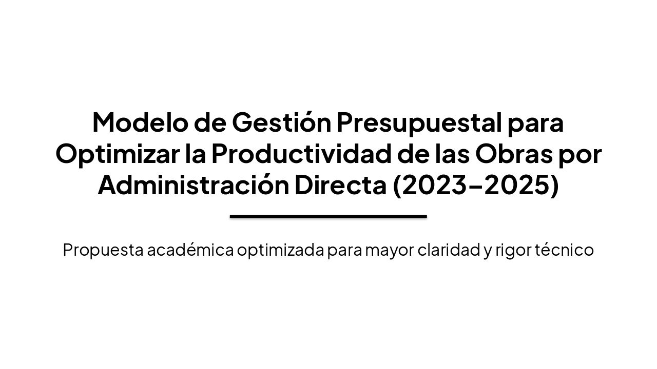Modelo MGP: Optimización Presupuestal en Obras Directas (202
