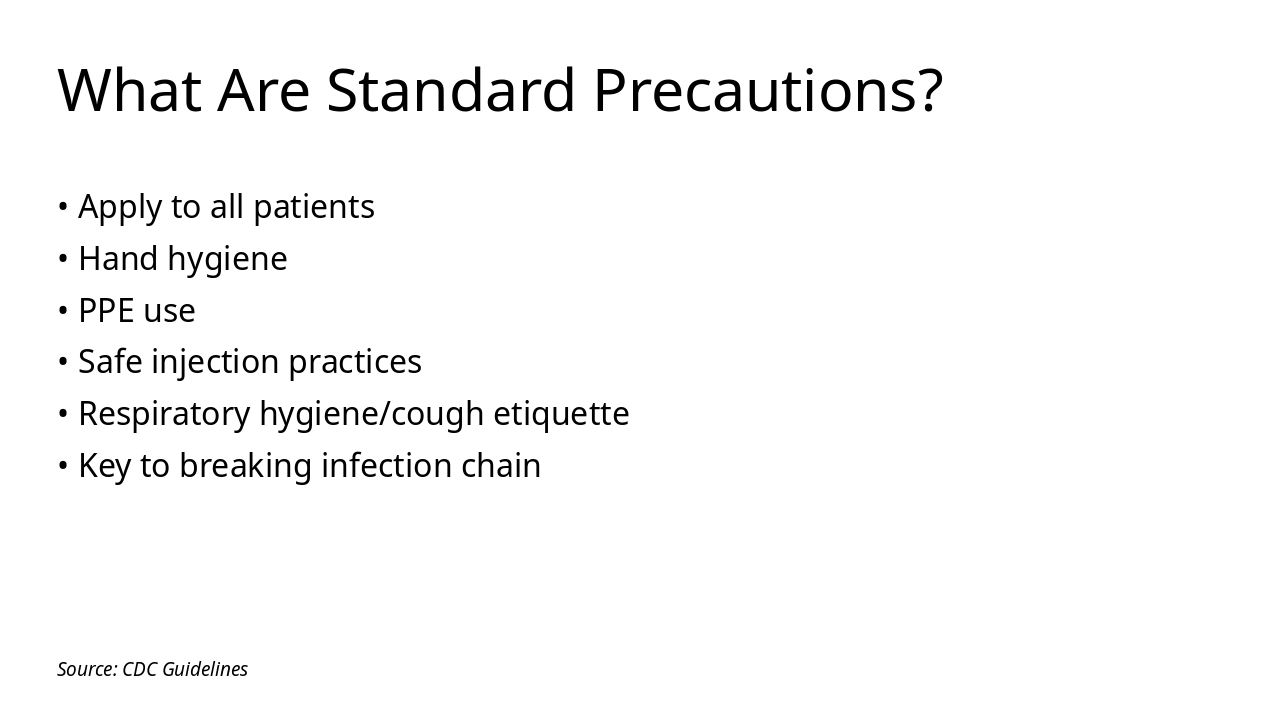 Slide 4 - What Are Standard Precautions?