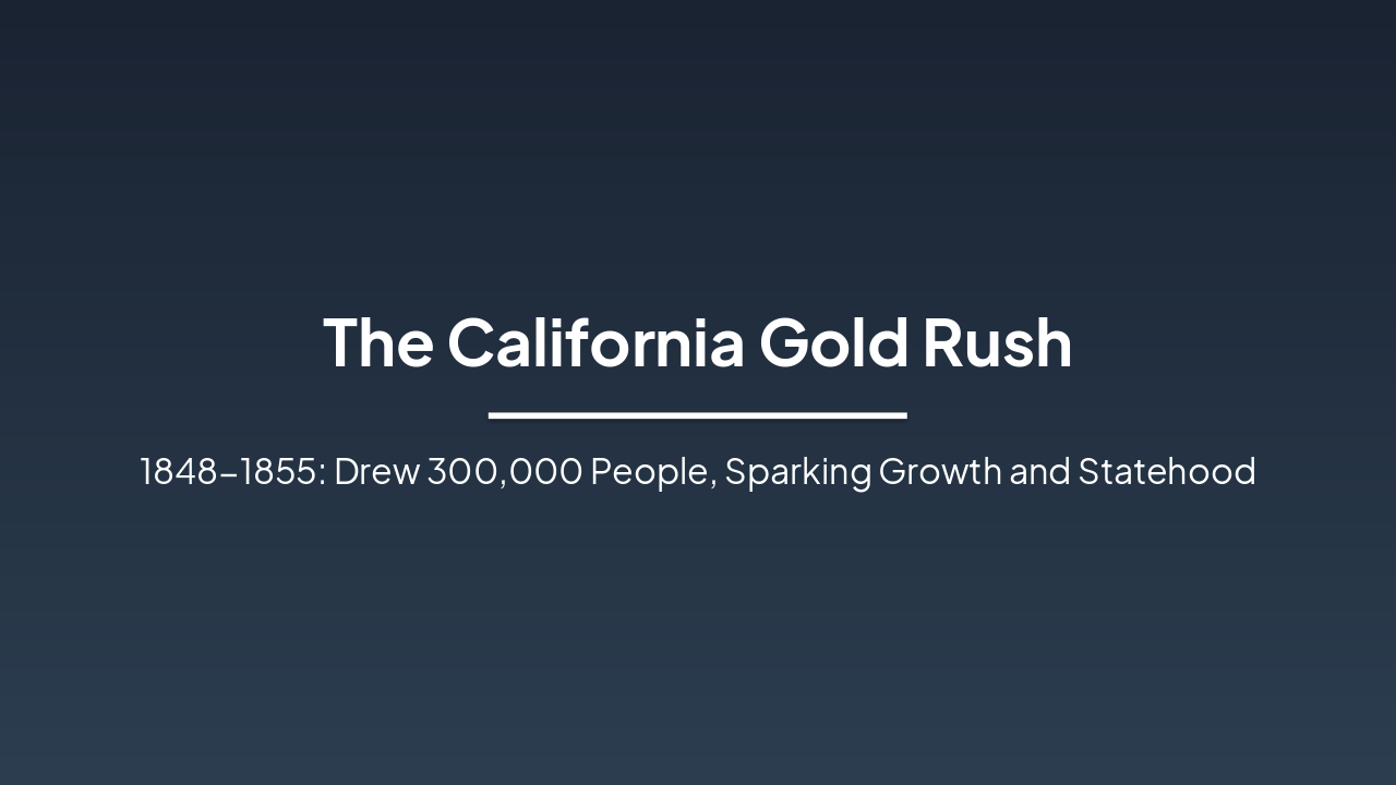 California Gold Rush: Boom to Legacy