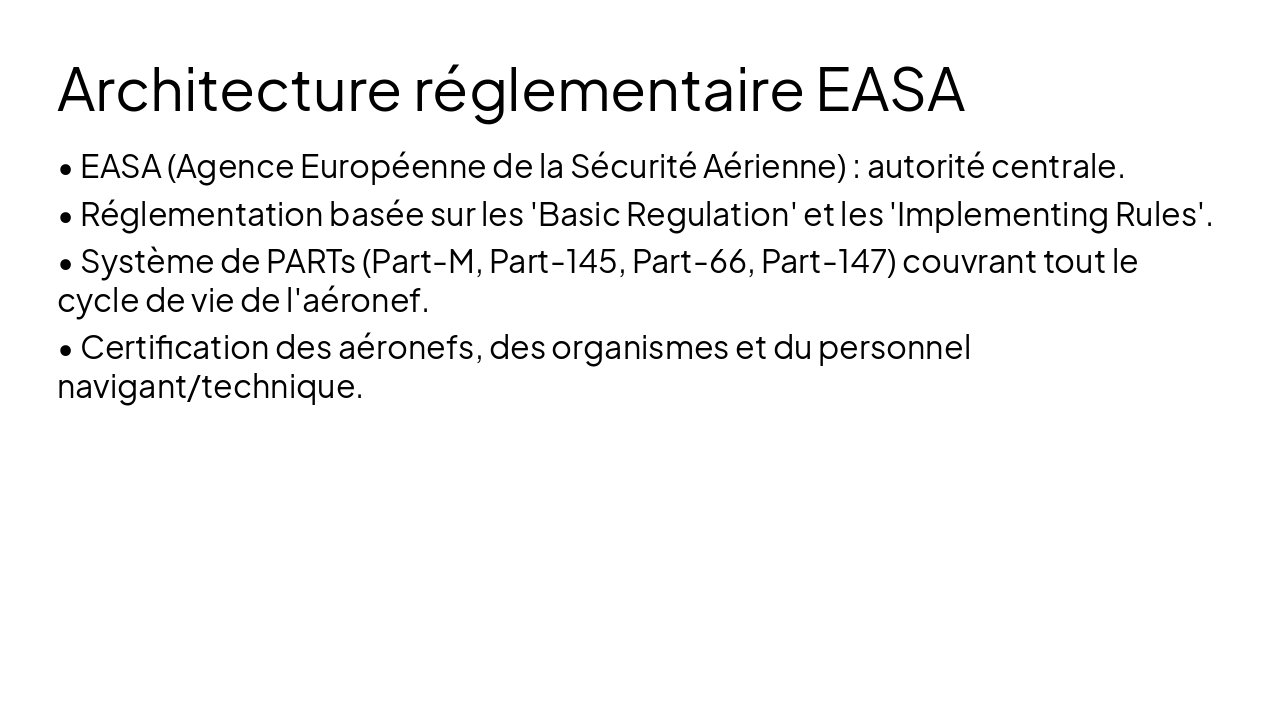 Slide 6 - Architecture réglementaire EASA