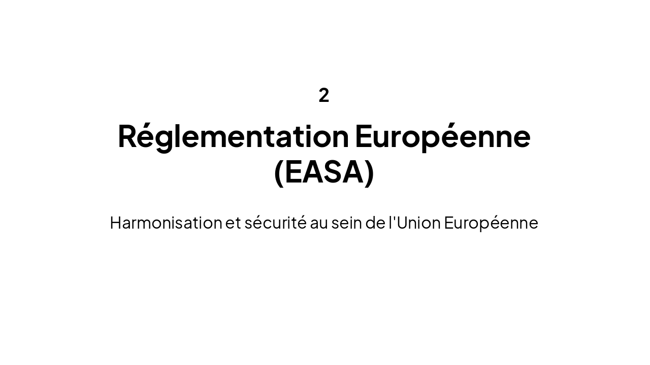 Slide 5 - Réglementation EASA