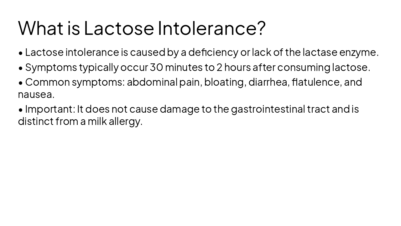 Slide 6 - What is Lactose Intolerance?