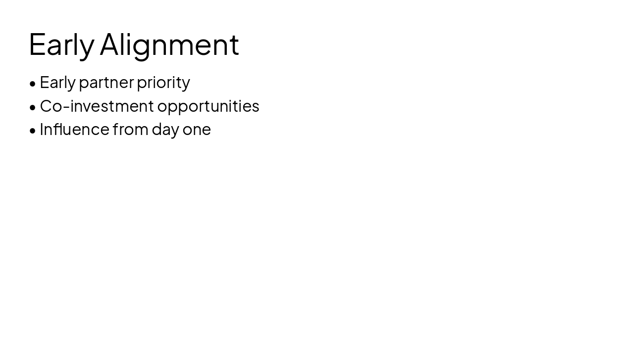 Slide 10 - Early Alignment