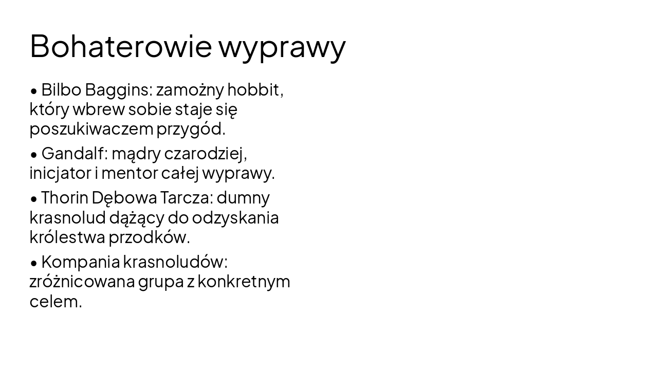 Slide 5 - Bohaterowie wyprawy