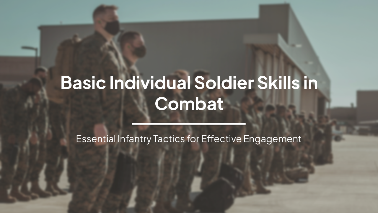 Essential Infantry Combat Skills: Tactics for the Field