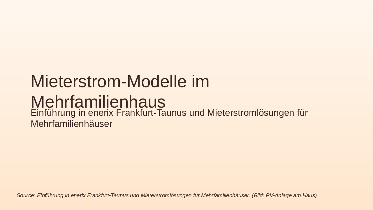Slide 1 - Mieterstrom-Modelle im Mehrfamilienhaus