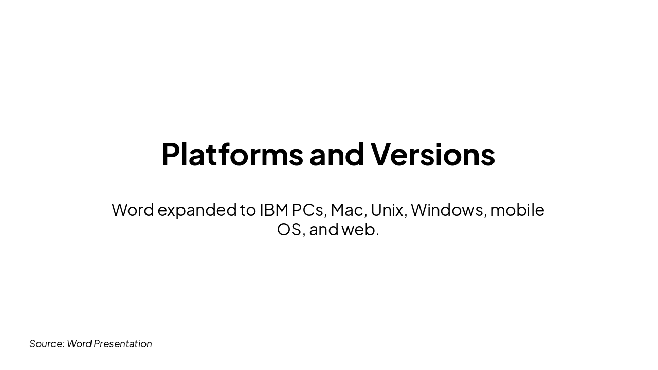 Slide 5 - Platforms and Versions