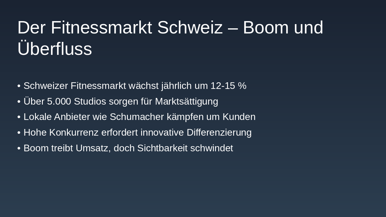 Slide 2 - Der Fitnessmarkt Schweiz – Boom und Überfluss