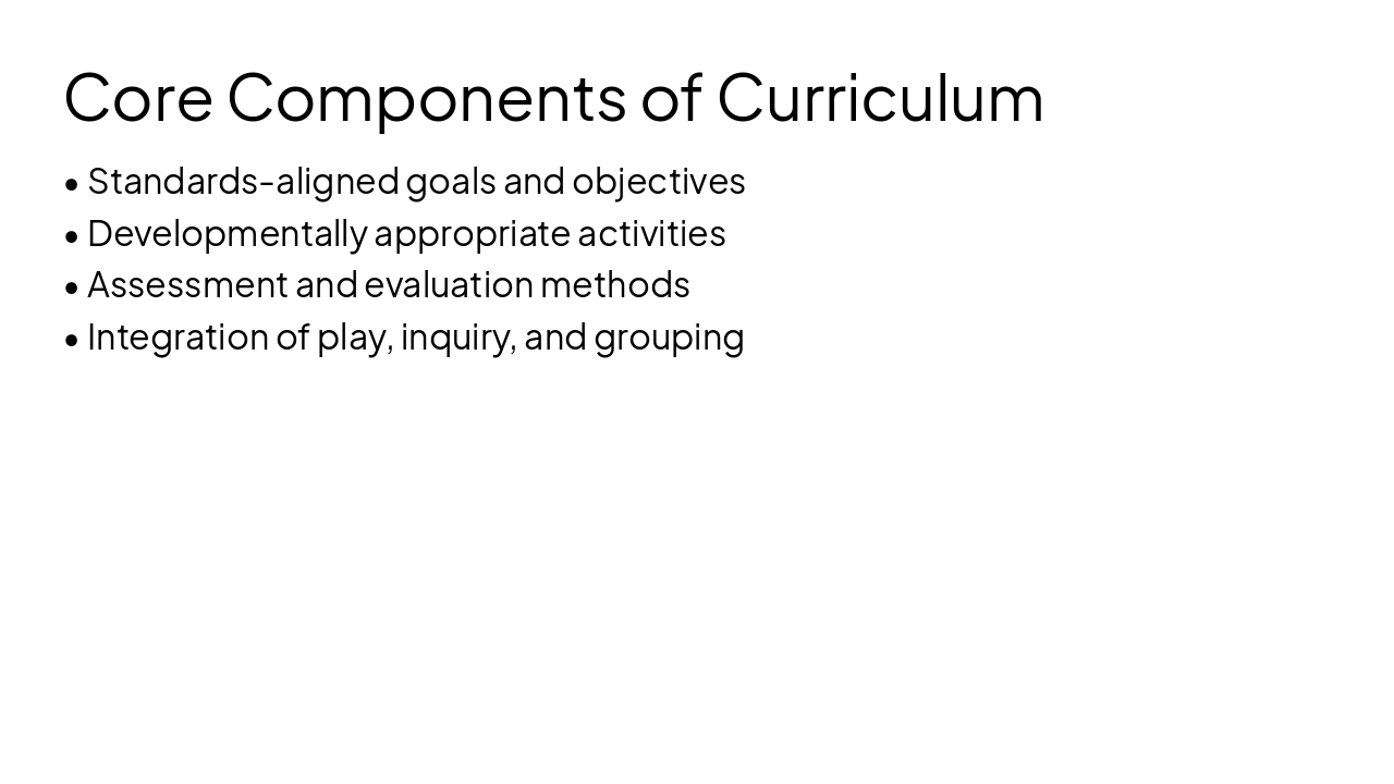 Slide 9 - Core Components of Curriculum