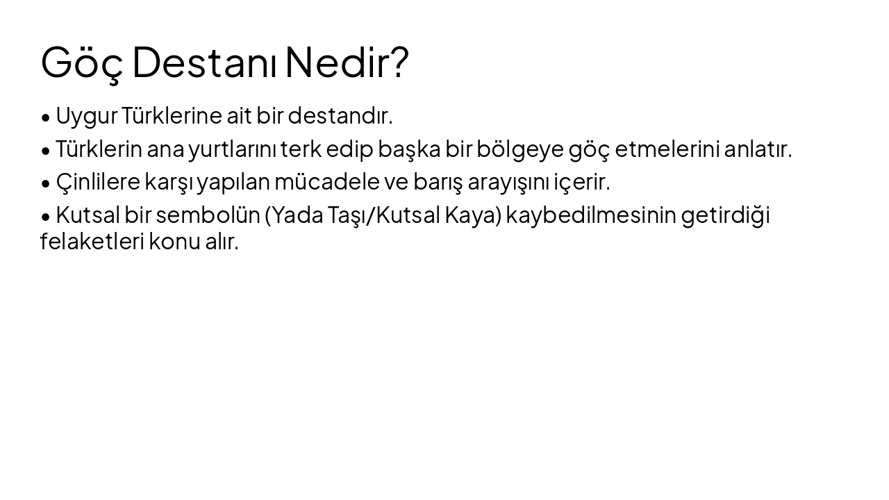 Slide 3 - Göç Destanı Nedir?