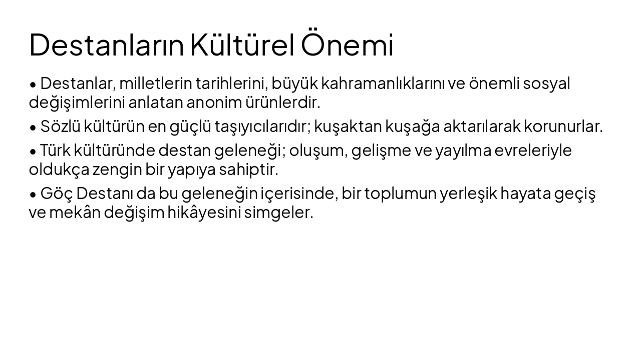 Slide 4 - Destanların Kültürel Önemi