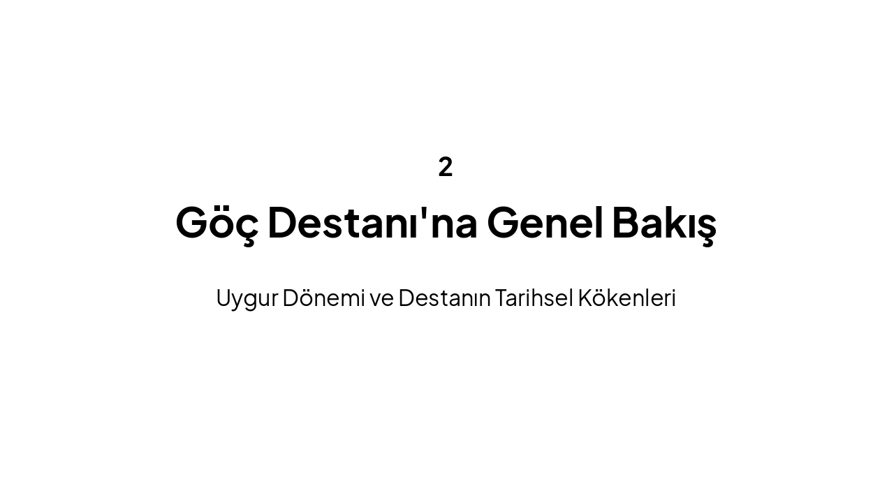 Slide 5 - Göç Destanı Hakkında