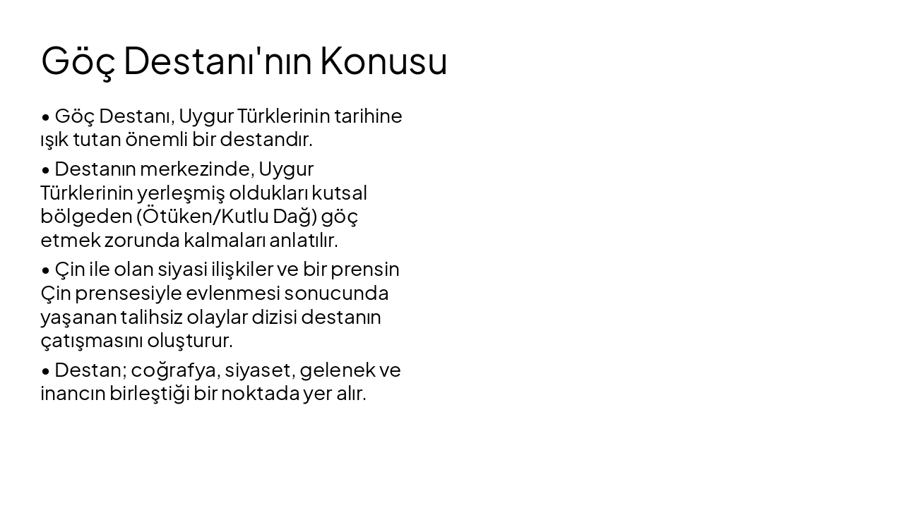 Slide 6 - Göç Destanı'nın Konusu
