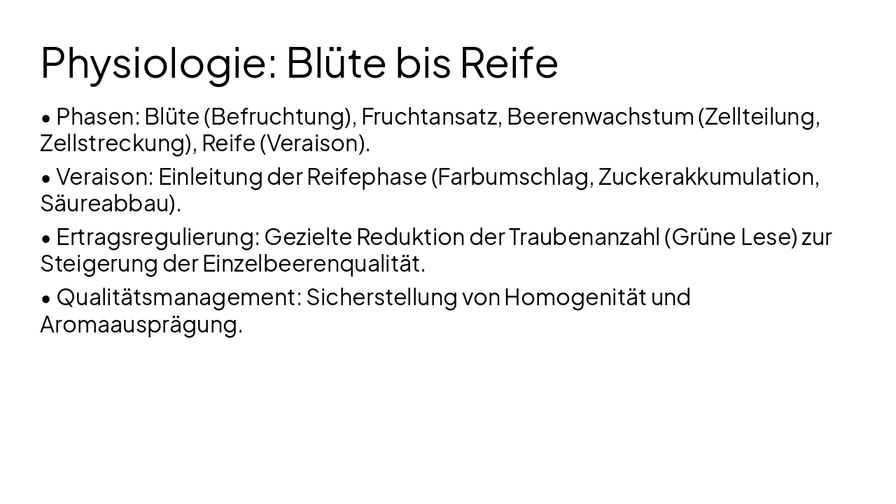 Slide 10 - Physiologie: Blüte bis Reife