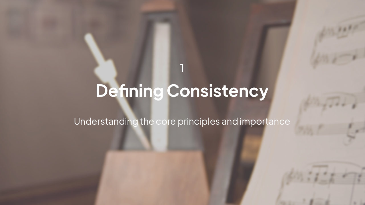Slide 3 - Defining Consistency