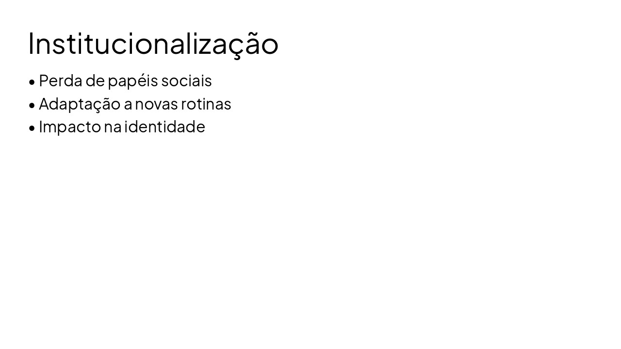 Slide 11 - Institucionalização