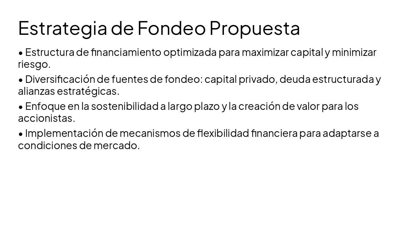 Slide 4 - Estrategia de Fondeo Propuesta