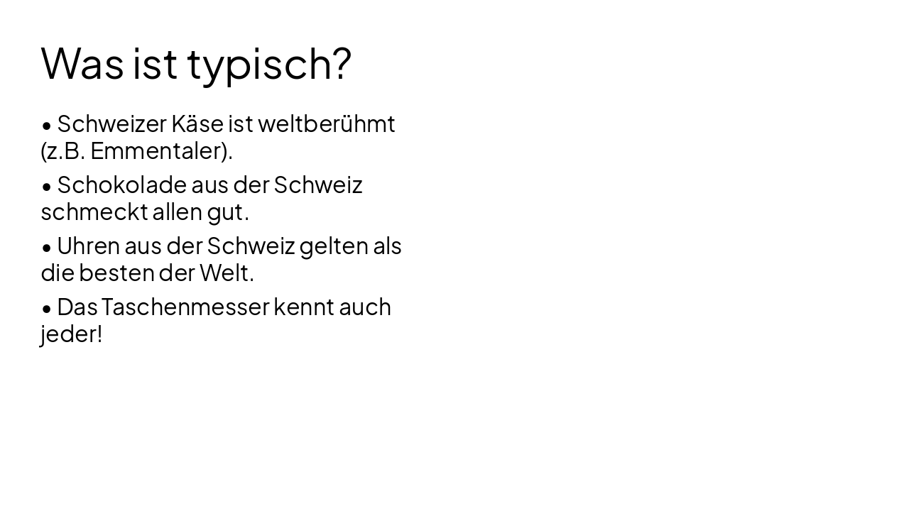 Slide 6 - Was ist typisch?