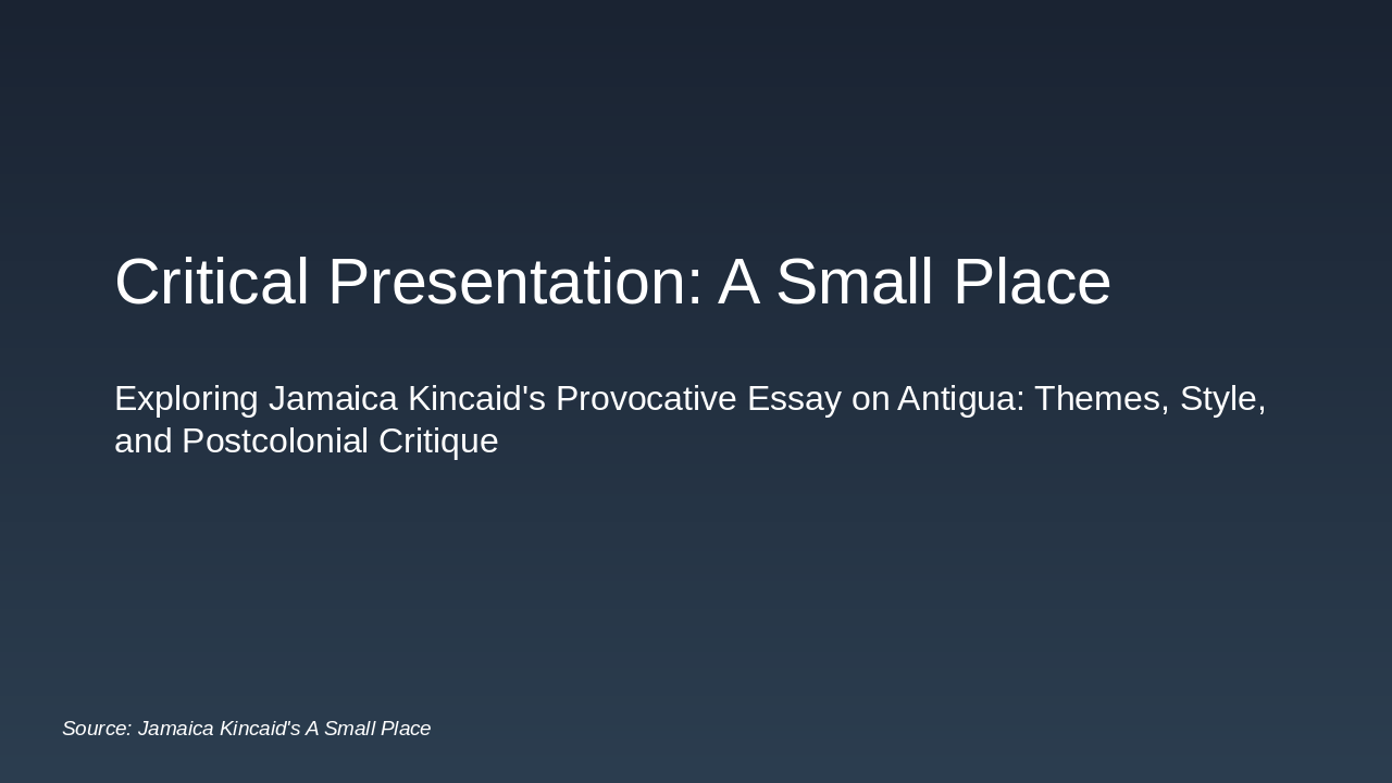 A Small Place: Rage Against Colonial Tourism (39 chars)