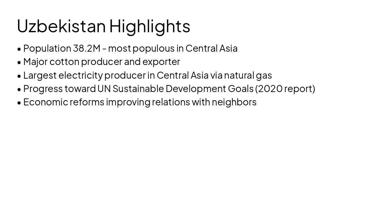 Slide 6 - Uzbekistan Highlights