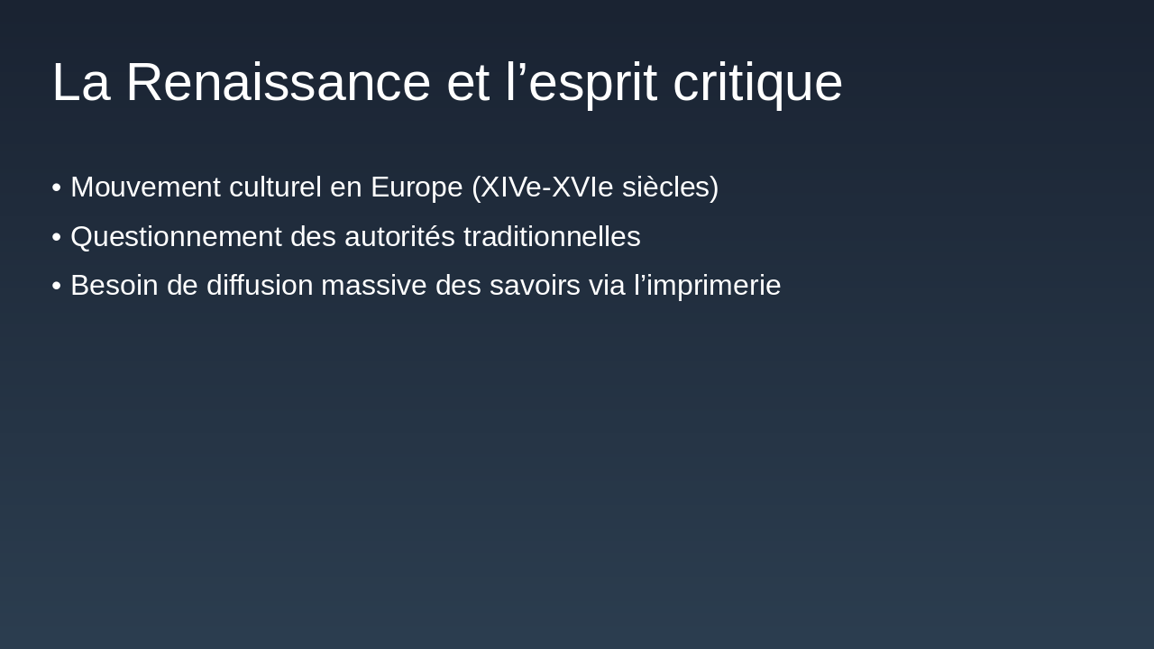 Slide 4 - La Renaissance et l’esprit critique