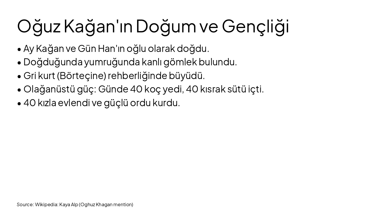 Slide 3 - Oğuz Kağan'ın Doğum ve Gençliği