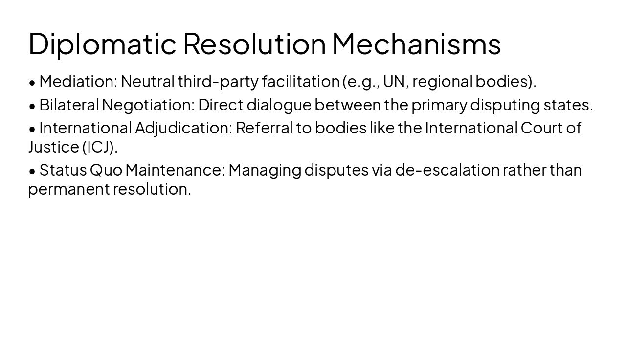Slide 16 - Diplomatic Resolution Mechanisms
