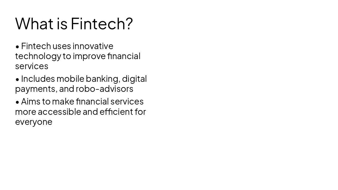 Slide 4 - What is Fintech?