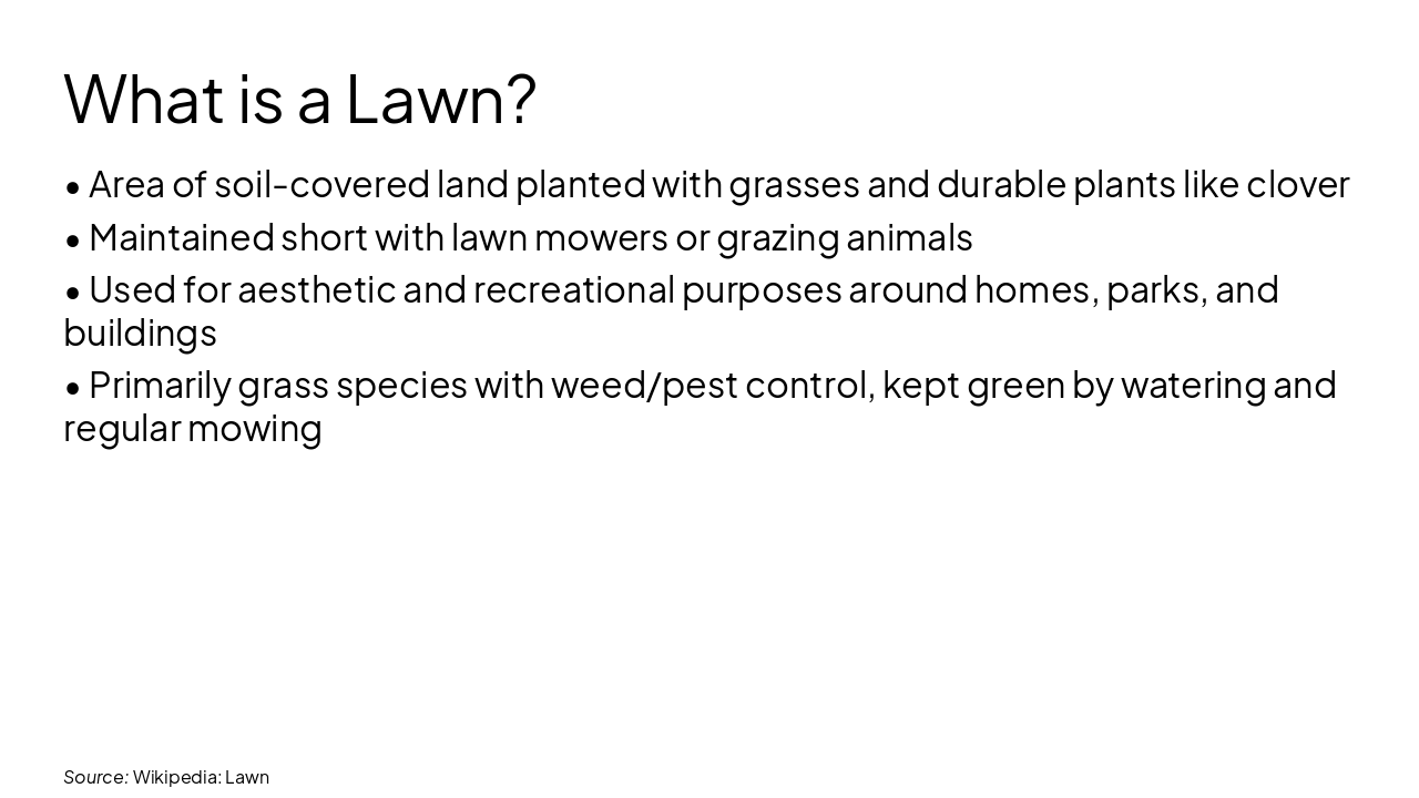Slide 6 - What is a Lawn?