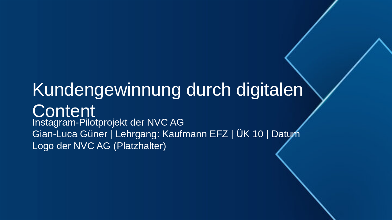 Instagram Pilot: Digital Customer Acquisition at NVC AG