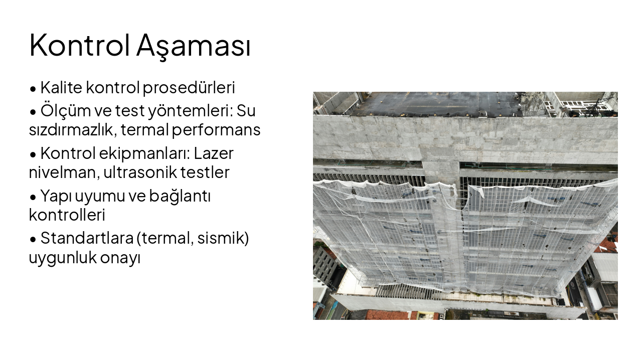 Slide 7 - Kontrol Aşaması