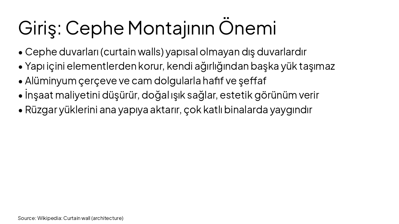 Slide 3 - Giriş: Cephe Montajının Önemi