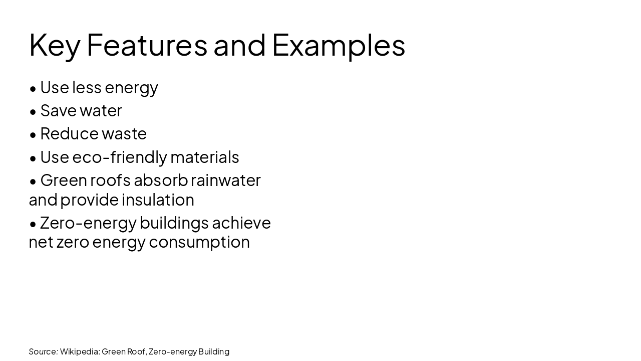 Slide 8 - Key Features and Examples