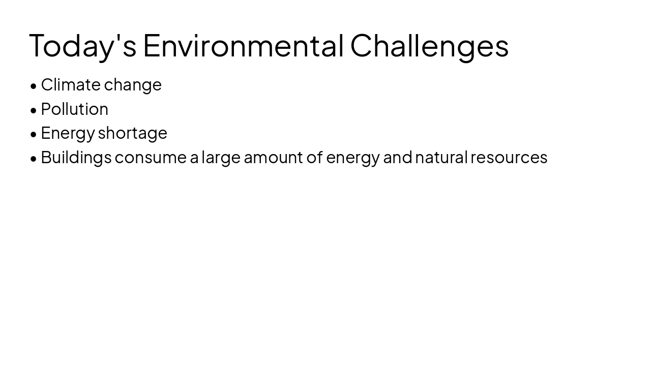 Slide 4 - Today's Environmental Challenges
