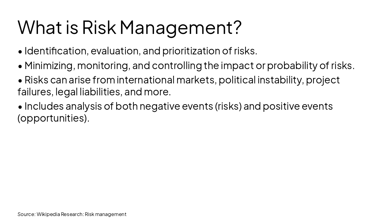 Slide 4 - What is Risk Management?
