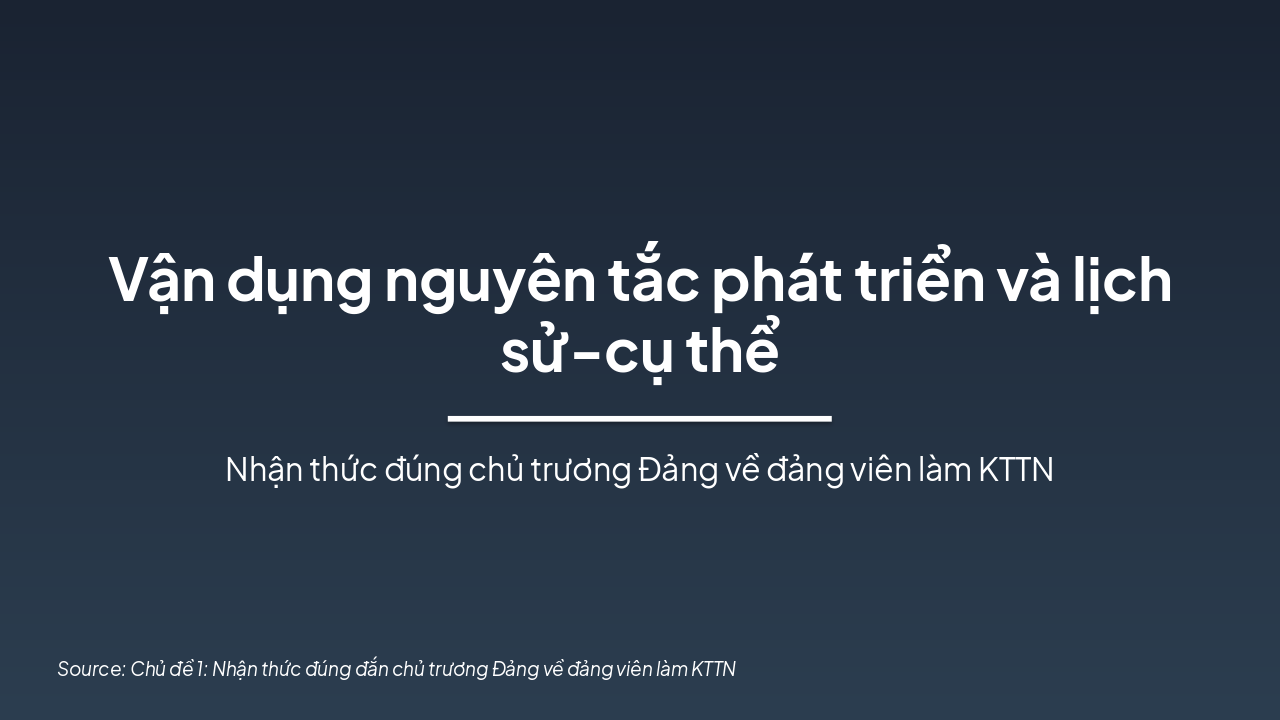 Đảng viên làm KTTN: Tư duy biện chứng