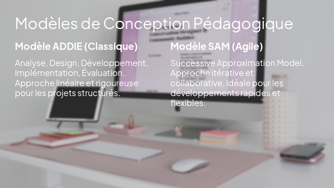 Slide 7 - Modèles de Conception Pédagogique