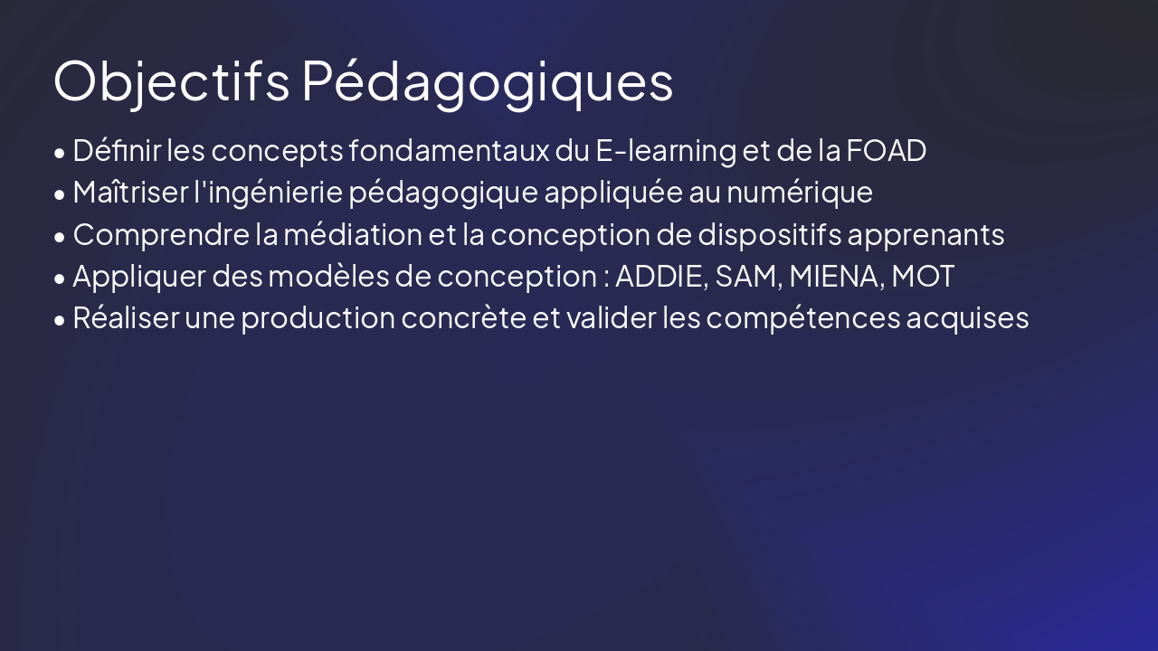 Slide 4 - Objectifs Pédagogiques