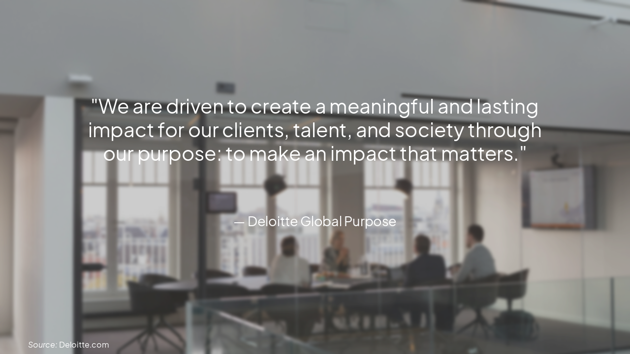 Slide 8 - Deloitte's Purpose