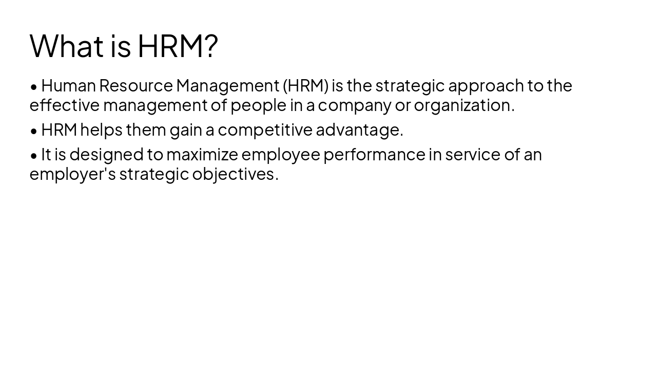 Slide 4 - What is HRM?