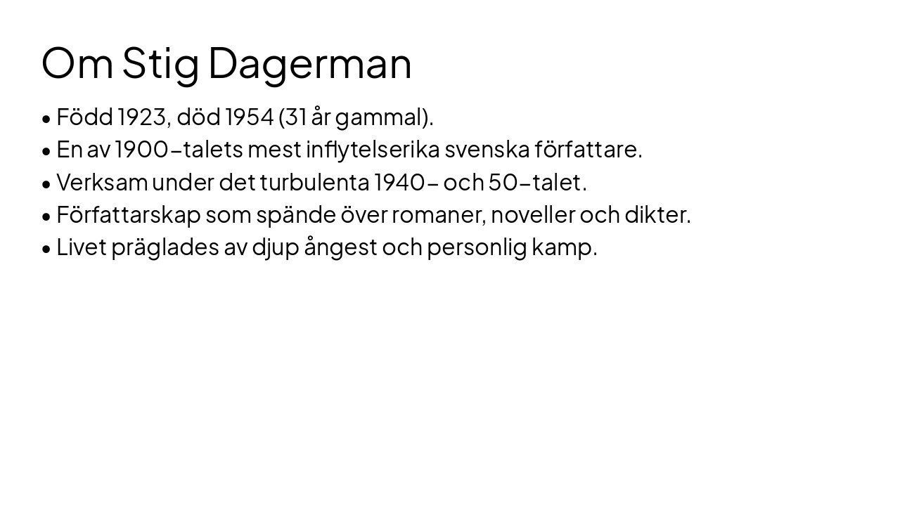 Slide 4 - Om Stig Dagerman